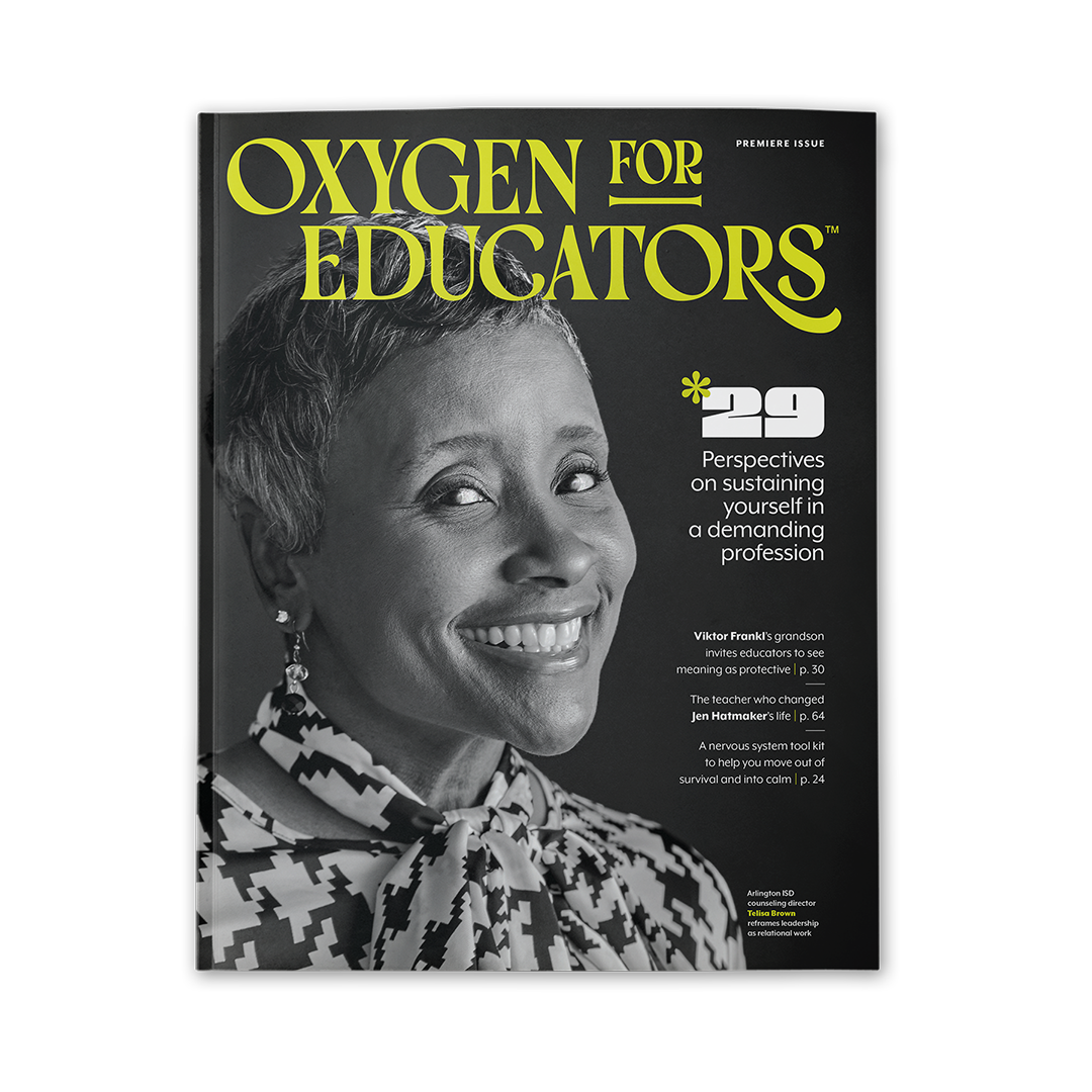 Oxygen for Educators Premiere Issue
